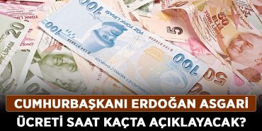 Cumhurbaşkanı-Erdoğan-asgari-ücreti-saat-kaçta-açıklayacak