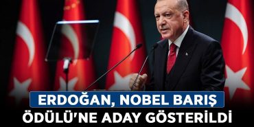 Erdoğan,-Nobel-Barış-Ödülü'ne-aday-gösterildi