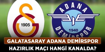 Galatasaray-Adana-Demirspor-hazırlık-maçı-hangi-kanalda,-şifreli-mi