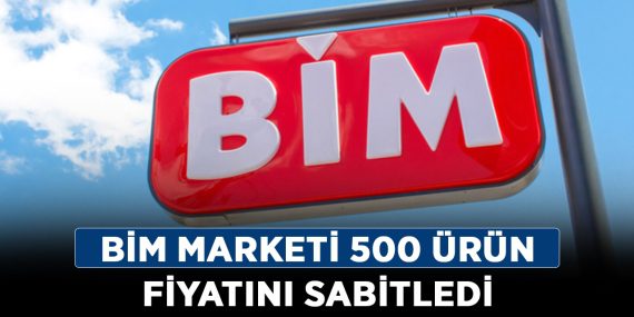 BİM-marketi-500-ürün-fiyatını-sabitledi