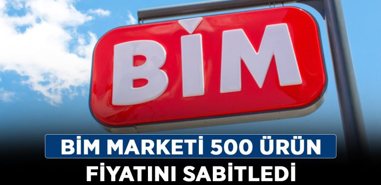 BİM-marketi-500-ürün-fiyatını-sabitledi